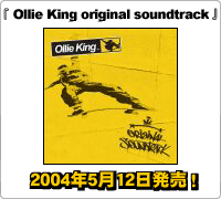 Ollie King original soundtrack2004ǯ512ȯͽꡪ