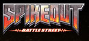 SPIKEOUT Battle Street